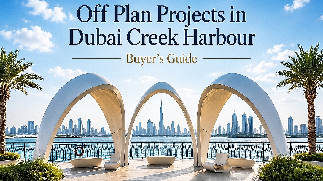 Off Plan Projects In Dubai Creek Harbour