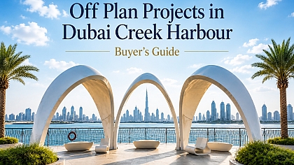 Off Plan Projects in Dubai Creek Harbour
